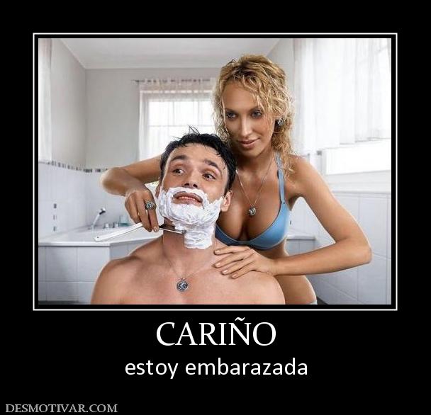CARIÑO estoy embarazada
