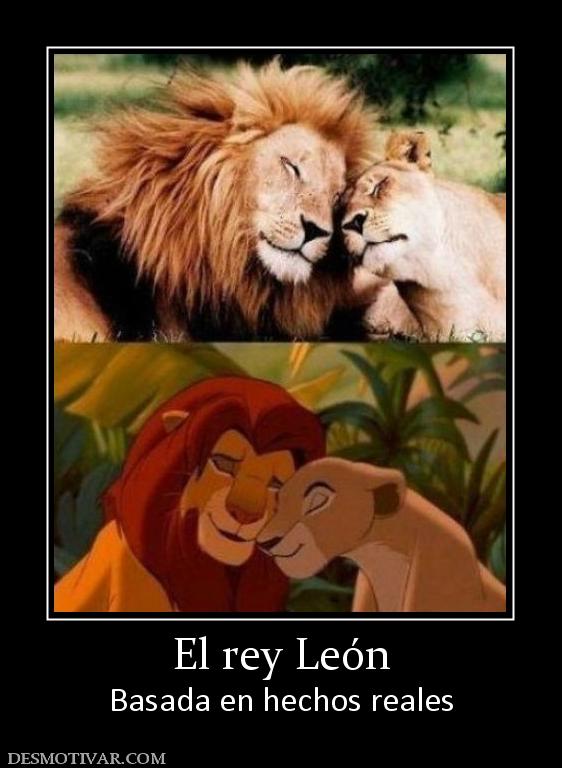 El rey León Basada en hechos reales