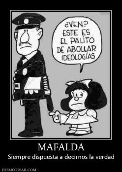 MAFALDA Siempre dispuesta a decirnos la verdad