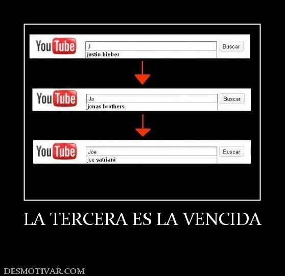 LA TERCERA ES LA VENCIDA