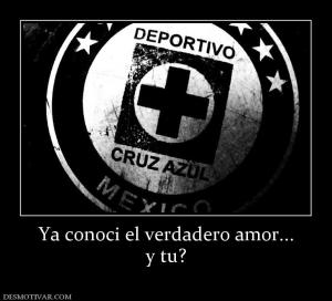 Ya conoci el verdadero amor... y tu?