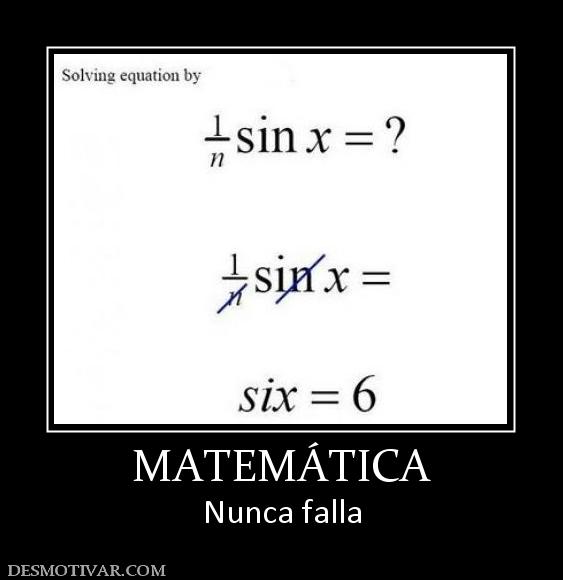 MATEMÁTICA Nunca falla
