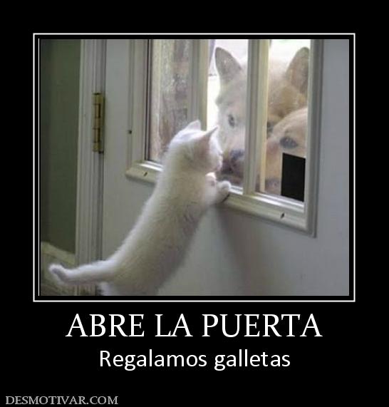 ABRE LA PUERTA Regalamos galletas