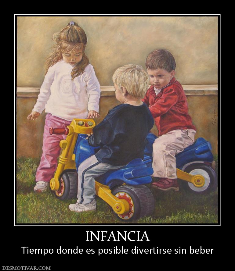 INFANCIA Tiempo donde es posible divertirse sin beber