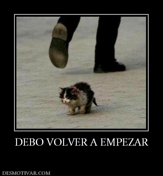 DEBO VOLVER A EMPEZAR