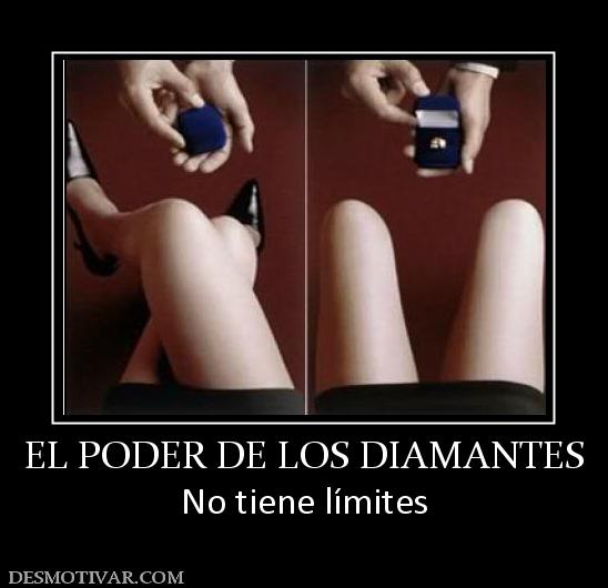 EL PODER DE LOS DIAMANTES No tiene límites