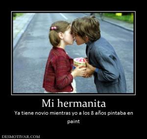 Mi hermanita Ya tiene novio mientras yo a los 8 años pintaba en paint