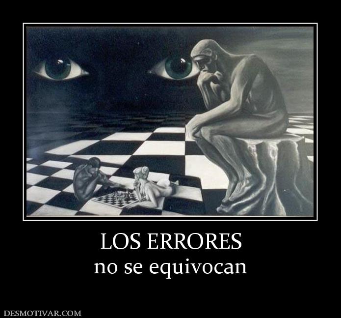 LOS ERRORES no se equivocan