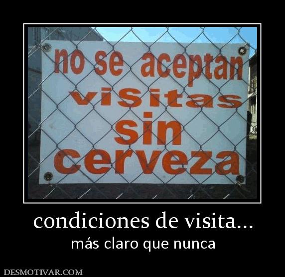 condiciones de visita... más claro que nunca