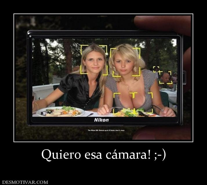 Quiero esa cámara! ;-)