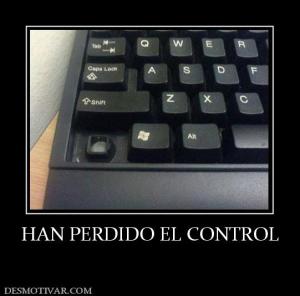 HAN PERDIDO EL CONTROL