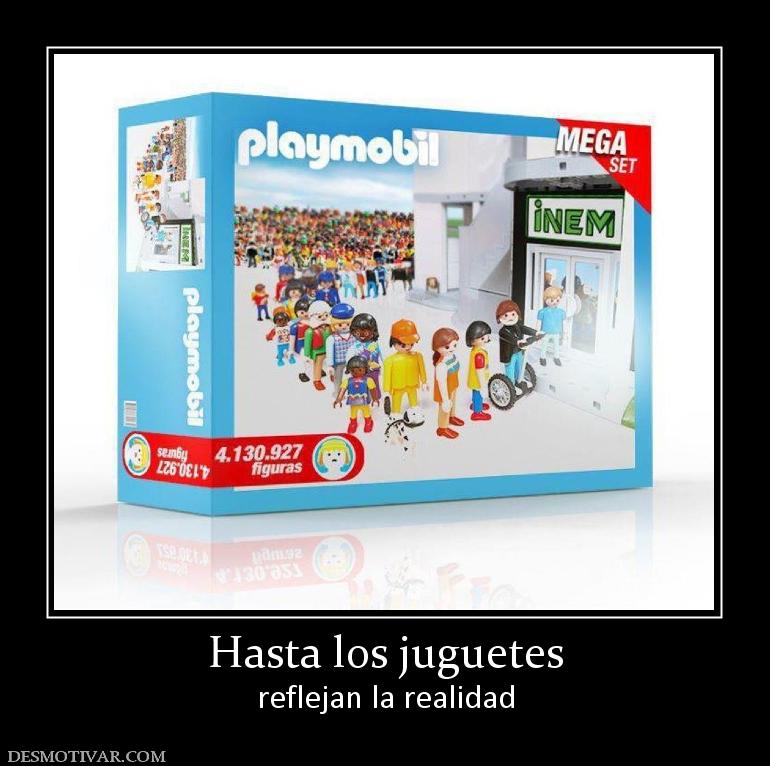 Hasta los juguetes reflejan la realidad