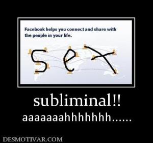 subliminal!! aaaaaaahhhhhhh......