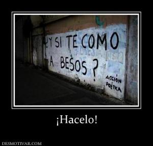¡Hacelo!