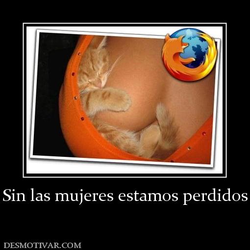 Sin las mujeres estamos perdidos
