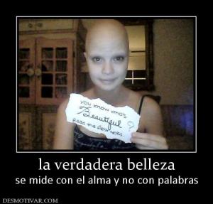 la verdadera belleza se mide con el alma y no con palabras