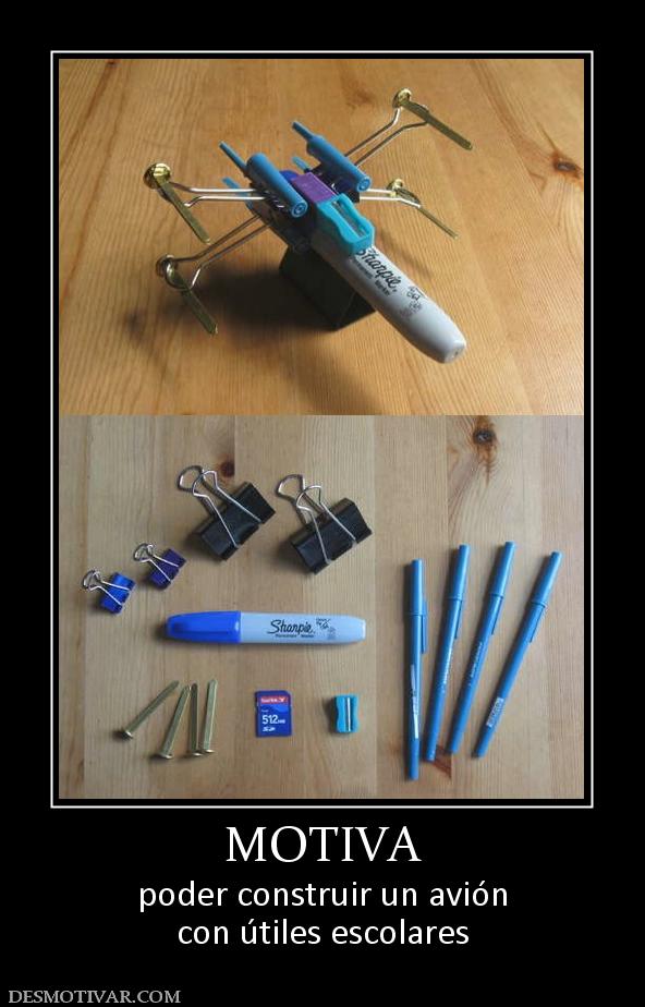 MOTIVA poder construir un avión con útiles escolares