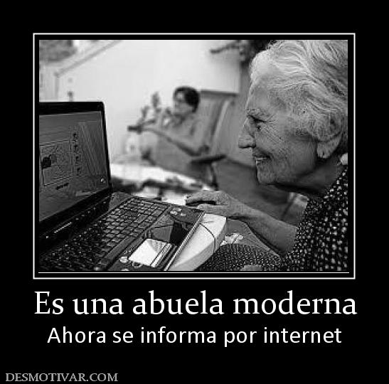 Es una abuela moderna Ahora se informa por internet