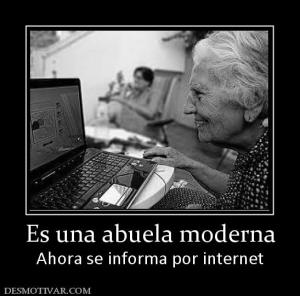 Es una abuela moderna Ahora se informa por internet