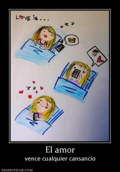 El amor vence cualquier cansancio