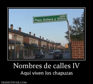 Nombres de calles IV Aquí viven los chapuzas