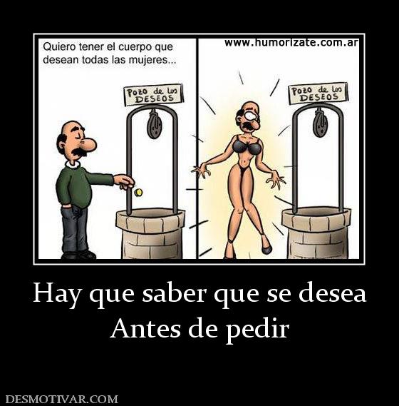 Hay que saber que se desea Antes de pedir