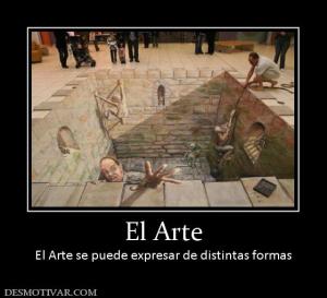 El Arte El Arte se puede expresar de distintas formas