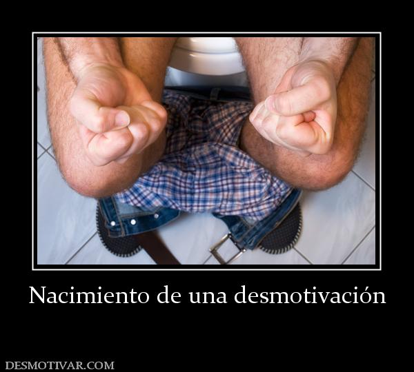 Nacimiento de una desmotivación