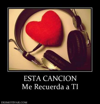 ESTA CANCION Me Recuerda a TI
