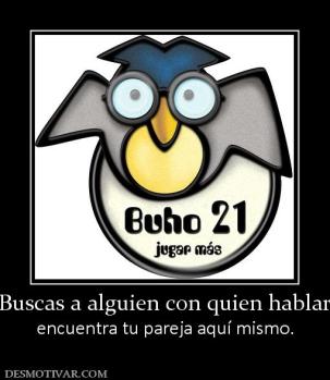 ¿Buscas a alguien con quien hablar? encuentra tu pareja aquí mismo.