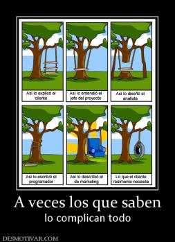 A veces los que saben lo complican todo