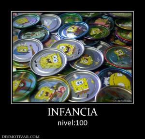 INFANCIA nivel:100