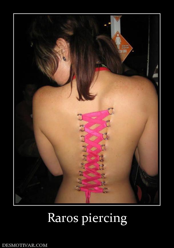 Raros piercing
