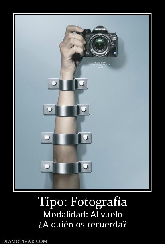 Tipo: Fotografía Modalidad: Al vuelo ¿A quién os recuerda?