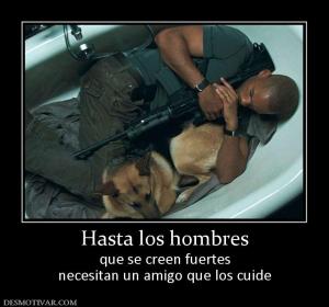 Hasta los hombres que se creen fuertes necesitan un amigo que los cuide