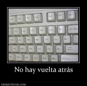 No hay vuelta atrás
