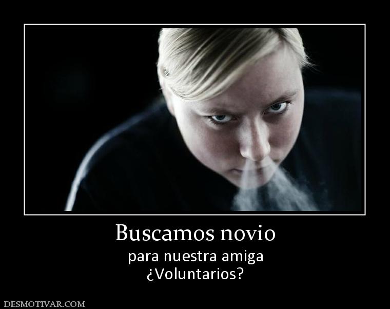 Buscamos novio para nuestra amiga ¿Voluntarios?