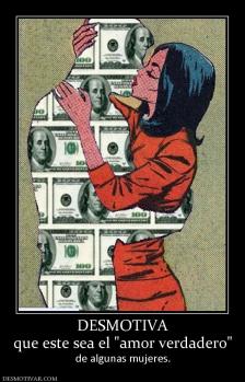 DESMOTIVA que este sea el  de algunas mujeres.