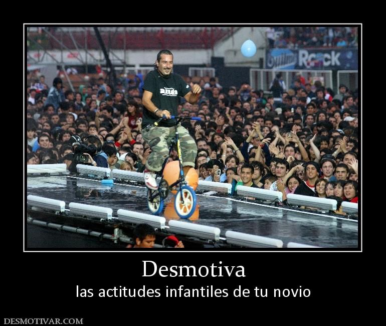 Desmotiva las actitudes infantiles de tu novio