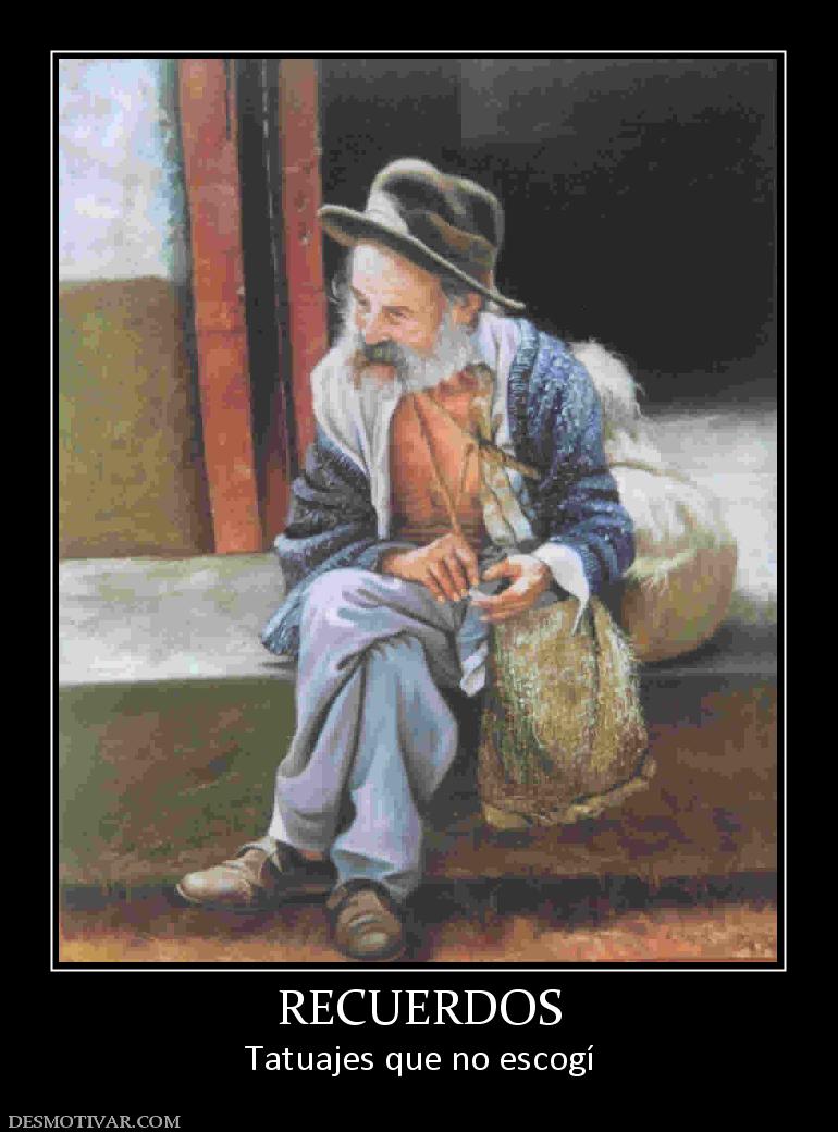 RECUERDOS Tatuajes que no escogí