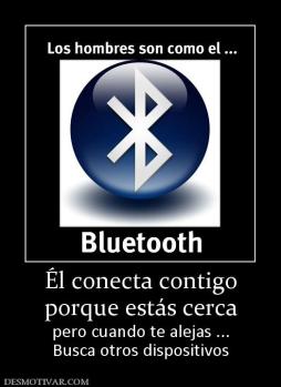 Él conecta contigo porque estás cerca pero cuando te alejas ... Busca otros dispositivos