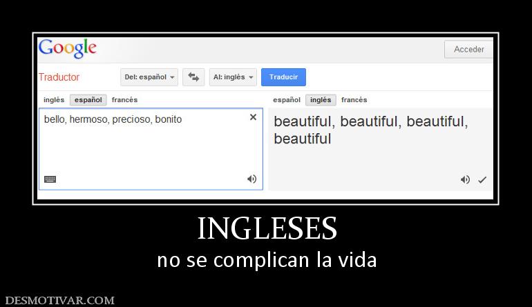 INGLESES no se complican la vida