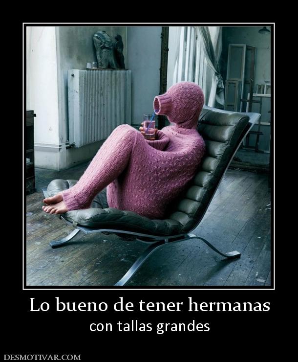 Lo bueno de tener hermanas con tallas grandes