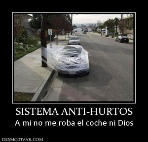 SISTEMA ANTI-HURTOS A mi no me roba el coche ni Dios