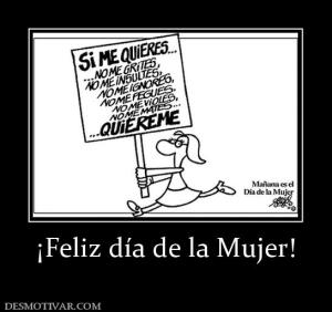 ¡Feliz día de la Mujer!