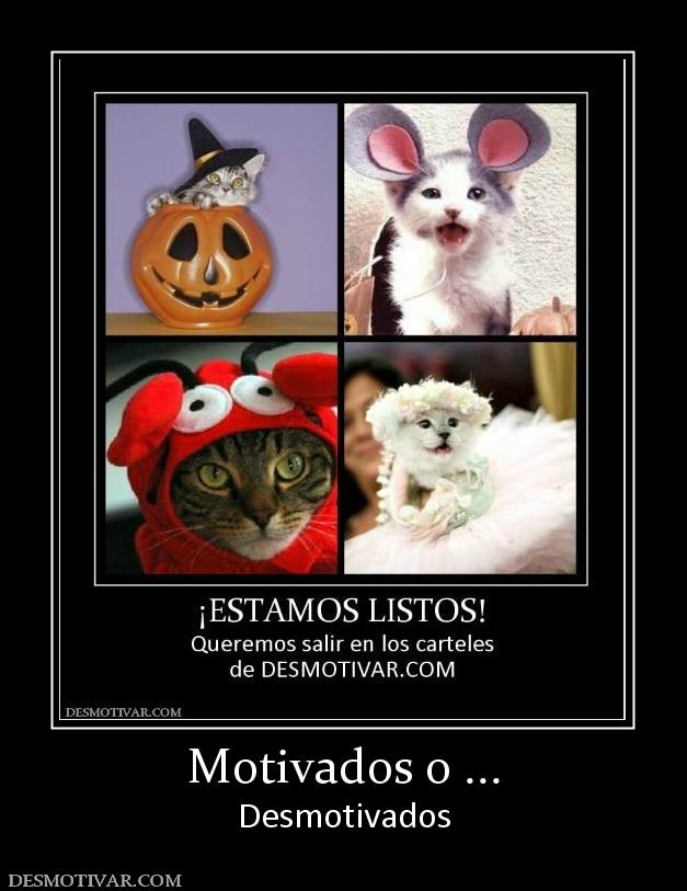 Motivados o ... Desmotivados