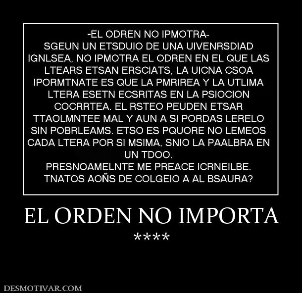 EL ORDEN NO IMPORTA ****