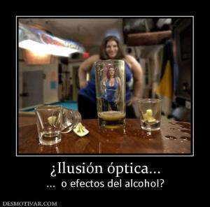 ¿Ilusión óptica... ...  o efectos del alcohol?