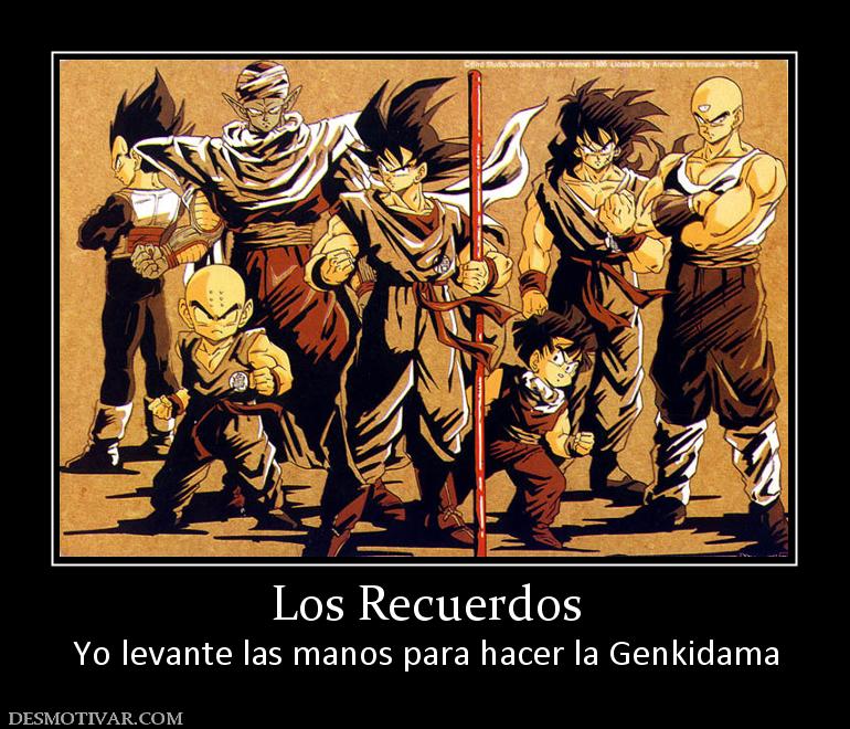 Los Recuerdos Yo levante las manos para hacer la Genkidama