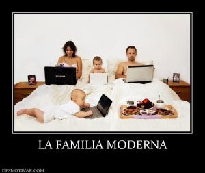 LA FAMILIA MODERNA